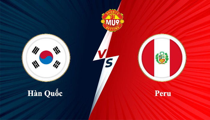 Soi kèo bóng đá Hàn Quốc vs Peru 18h00 ngày 16/06/2023